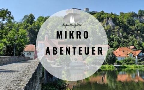Mikroabenteuer Regensburg