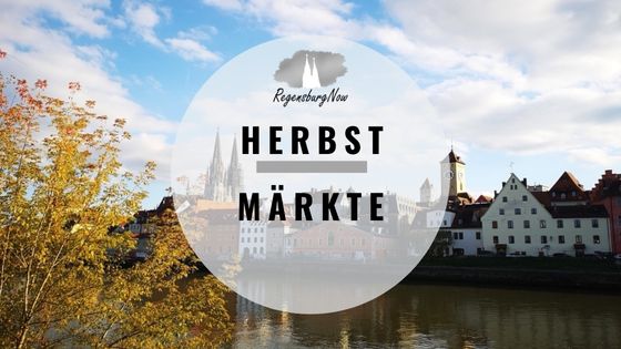 Herbstmärkte regensburg