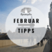 Februar Tipps Regensburg