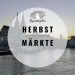 Herbstfeste und Herbtmärkte Regensburg
