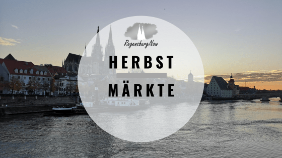 Herbstfeste und Herbtmärkte Regensburg